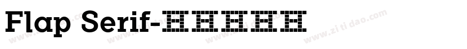 Flap Serif字体转换